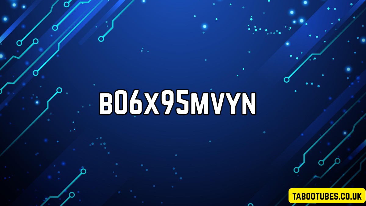 b06x95mvyn